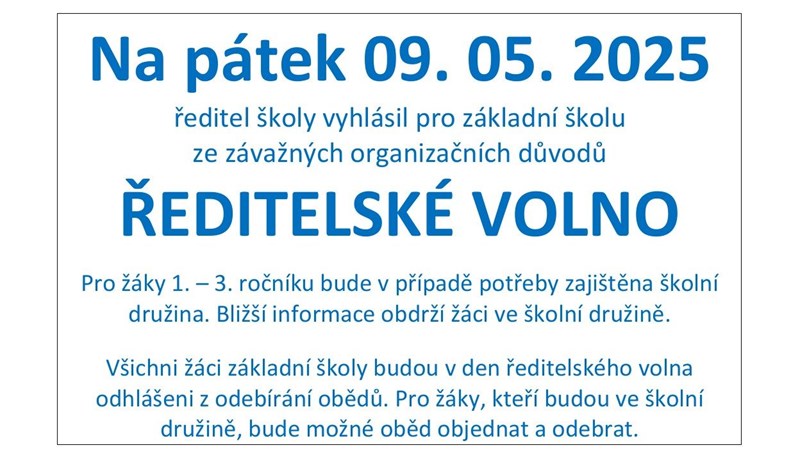 Ředitelské volno 09. 05. 2025